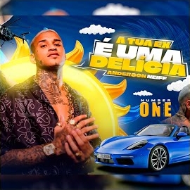 Mano Cheffe - Tua Ex É Uma Delícia ft Anderson Neiff