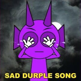 Walter B Collins - Sad Sprunki Durple Song ft Benjixscarlett